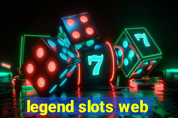 legend slots web